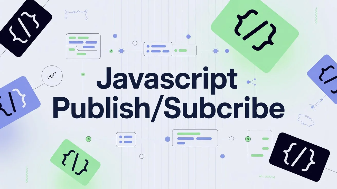 JavaScript publish/subscribe guide