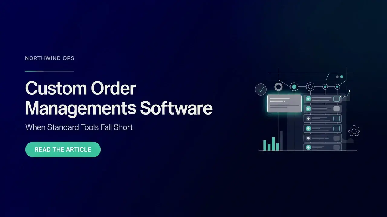 Custom Order Management Software: When Standard Tools Fall Short recommended article